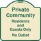 Signmission Designer Series-Private Community Residents And Guests Only No Outlet, 18" H, TG-1818-9933 A-DES-TG-1818-9933 - alternate 1
